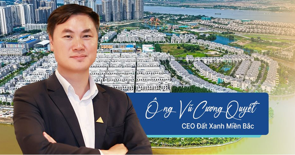 CEO Đất Xanh Miền Bắc chia sẻ dự đoán thị trường bất động sản 2026 khó đoán như thế nào