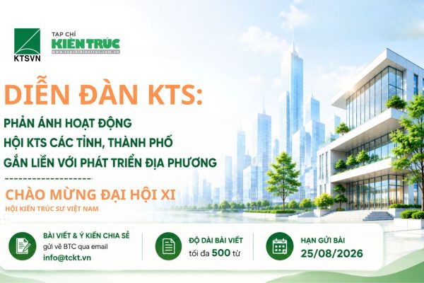 Mời tham gia “Diễn đàn KTS: Phản ánh hoạt động Hội KTS các tỉnh/thành phố gắn liền với phát triển địa phương”
